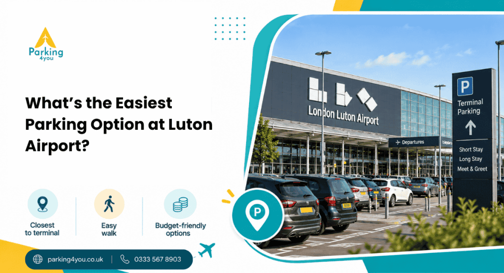 What’s the Easiest Parking Option at Luton Airport